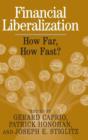 Financial Liberalization : How Far, How Fast? - Book