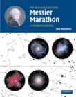 The Observing Guide to the Messier Marathon : A Handbook and Atlas - Book