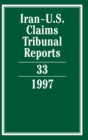Iran-U.S. Claims Tribunal Reports: Volume 33 - Book