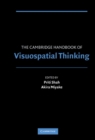 The Cambridge Handbook of Visuospatial Thinking - Book