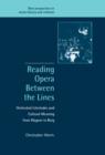 Reading Opera between the Lines : Orchestral Interludes and Cultural Meaning from Wagner to Berg - Book