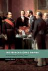 The French Second Empire : An Anatomy of Political Power - Book