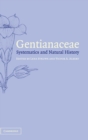 Gentianaceae : Systematics and Natural History - Book