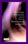 Allostasis, Homeostasis, and the Costs of Physiological Adaptation - Book