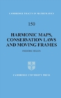 Harmonic Maps, Conservation Laws and Moving Frames - Book