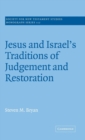 Jesus and Israel's Traditions of Judgement and Restoration - Book