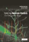 Spiking Neuron Models : Single Neurons, Populations, Plasticity - Book
