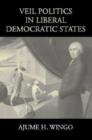 Veil Politics in Liberal Democratic States - Book