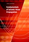 Fundamentals of Seismic Wave Propagation - Book