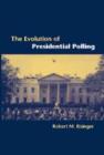 The Evolution of Presidential Polling - Book