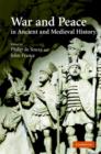 War and Peace in Ancient and Medieval History - Book
