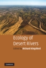 Ecology of Desert Rivers - Book
