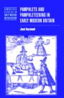 Pamphlets and Pamphleteering in Early Modern Britain - Book