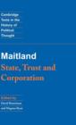 Maitland: State, Trust and Corporation - Book