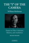The 'I' of the Camera : Essays in Film Criticism, History, and Aesthetics - Book
