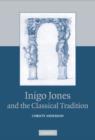 Inigo Jones and the Classical Tradition - Book