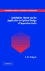 Distillation Theory and its Application to Optimal Design of Separation Units - Book
