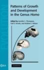 Patterns of Growth and Development in the Genus Homo - Book