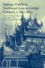 Strange Parallels: Volume 2, Mainland Mirrors: Europe, Japan, China, South Asia, and the Islands : Southeast Asia in Global Context, c.800-1830 - Book