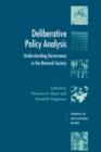 Deliberative Policy Analysis : Understanding Governance in the Network Society - Book