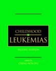 Childhood Leukemias - Book