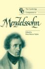 The Cambridge Companion to Mendelssohn - Book