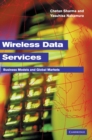 Wireless Data Services : Technologies, Business Models and Global Markets - Book