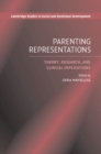 Parenting Representations : Theory, Research, and Clinical Implications - Book