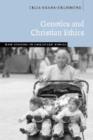 Genetics and Christian Ethics - Book