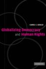 Globalizing Democracy and Human Rights - Book