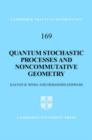 Quantum Stochastic Processes and Noncommutative Geometry - Book