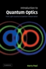 Introduction to Quantum Optics : From Light Quanta to Quantum Teleportation - Book