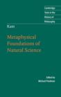 Kant: Metaphysical Foundations of Natural Science - Book
