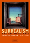 Surrealism and the Visual Arts : Theory and Reception - Book