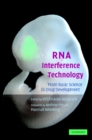 RNA Interference Technology : From Basic Science to Drug Development - Book