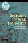 Decisions for War, 1914-1917 - Book