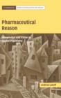 Pharmaceutical Reason : Knowledge and Value in Global Psychiatry - Book