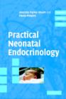 Practical Neonatal Endocrinology - Book