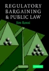 Regulatory Bargaining and Public Law - Book