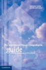 The International Climate Change Regime : A Guide to Rules, Institutions and Procedures - Book