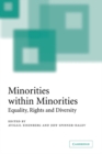 Minorities within Minorities : Equality, Rights and Diversity - Book