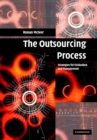 The Outsourcing Process : Strategies for Evaluation and Management - Book