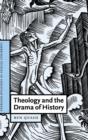 Theology and the Drama of History - Book