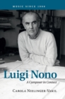 Luigi Nono : A Composer in Context - Book