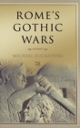 Rome's Gothic Wars : From the Third Century to Alaric - Book