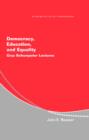Democracy, Education, and Equality : Graz-Schumpeter Lectures - Book