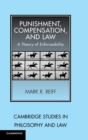 Punishment, Compensation, and Law : A Theory of Enforceability - Book