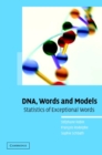 DNA, Words and Models : Statistics of Exceptional Words - Book