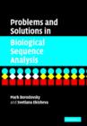 Problems and Solutions in Biological Sequence Analysis - Book