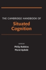 The Cambridge Handbook of Situated Cognition - Book